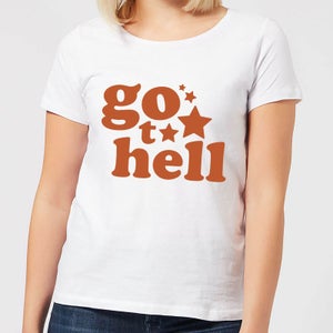 Go To Hell Women's T-Shirt - White