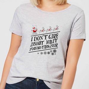 Tobias Fonseca I Don't Care About What You Did This Year Women's T-Shirt - Grey