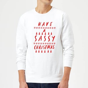 Have A Sassy Christmas Sweatshirt - White