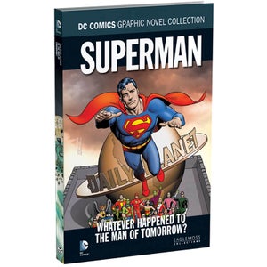 Colección de novelas gráficas de DC Comics - Superman: Whatever Happened to the Man of Tomorrow - Volumen 63