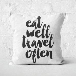 The Motivated Type Eat Well Square Cushion