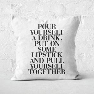 The Motivated Type Pour Yourself A Drink Square Cushion