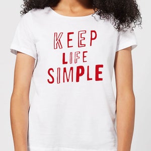 The Motivated Type Keep Life Simple Women's T-Shirt - White