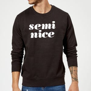 The Motivated Type Semi Nice Sweatshirt - Black
