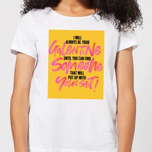 Always Be Your Galentine Women's T-Shirt - White