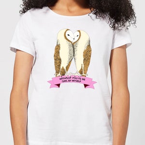 Without You I'd Be Owl By Myself Women's T-Shirt - White