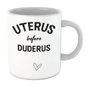 Uterus Before Duderus Mug