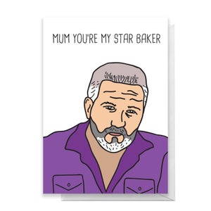 Mum, You're My Star Baker Greetings Card