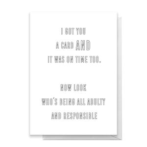 Adulty And Responsible Greetings Card