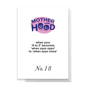 Motherhood No.18 Greetings Card