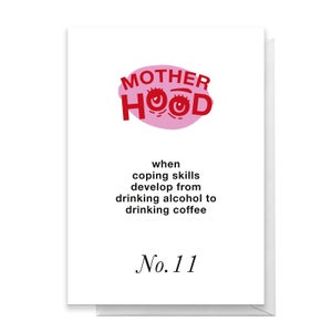 Motherhood No.11 Greetings Card