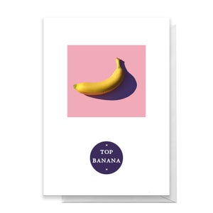 Top Banana Greetings Card