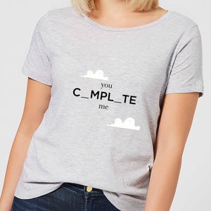 You Complete Me Women's T-Shirt - Grey