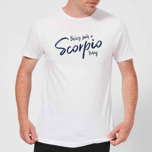 Being Such A Scorpio Today Men's T-Shirt - White
