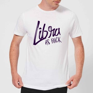 Libra As Fuck Men's T-Shirt - White