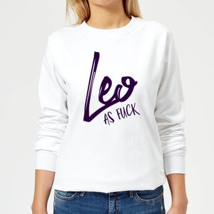 Leo As Fuck Women's Sweatshirt - White