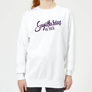 Sagittarius As Fuck Women's Sweatshirt - White