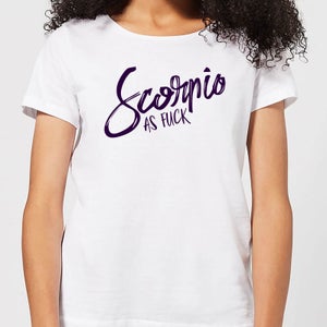 Scorpio As Fuck Women's T-Shirt - White