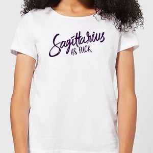 Sagittarius As Fuck Women's T-Shirt - White