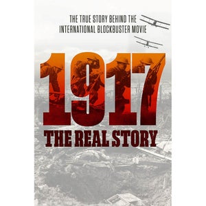 1917 - Het echte verhaal