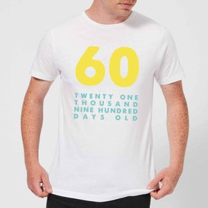 60 Twenty One Thousand Nine Hundred Days Old Men's T-Shirt - White
