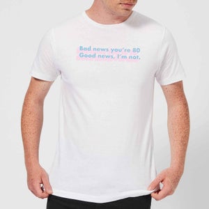 Bad News You're 80 Men's T-Shirt - White