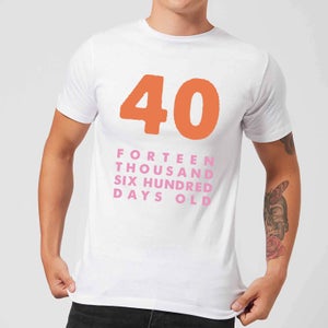 40 Forteen Thousand Six Hundred Days Old Men's T-Shirt -