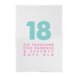 18 Six Thousand Five Hundred And Seventy Days Old Cotton Tea Towel