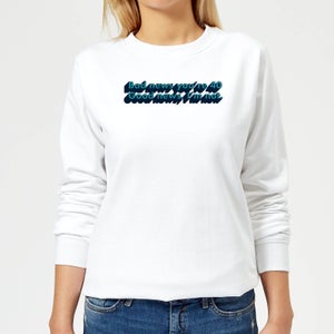 Bad News You're 40 Women's Sweatshirt - White