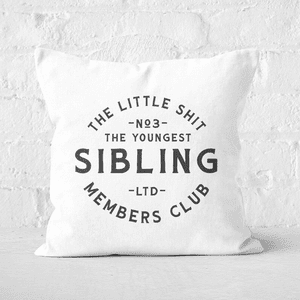 The Youngest Sibling Little Shit Square Cushion