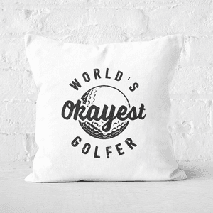 World's Okayest Golfer Square Cushion