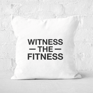 Witness The Fitness Square Cushion