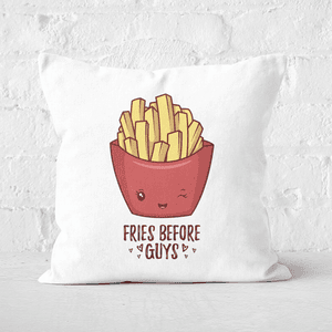 Fries Before Guys Square Cushion