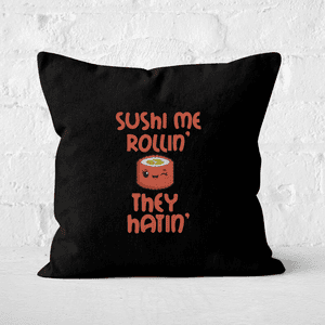 Sushi Me Rollin' Square Cushion