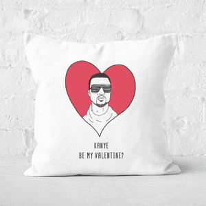 Kanye Be My Valentine? Square Cushion
