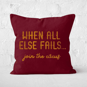 Pressed Flowers When All Else Fails, Join The Circus Square Cushion