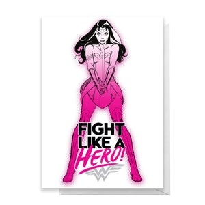 Wonder Woman Get Well Fight Like A Hero Greetings Card