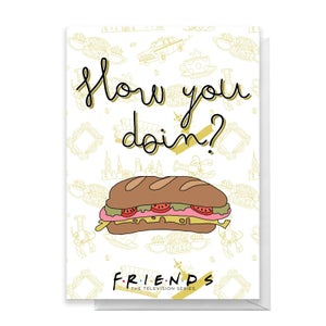 Friends How You Doin? Greetings Card