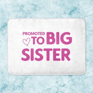Promoted To Big Sister Bath Mat