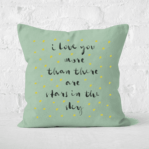 I Love You More Than There Are Stars In The Sky Square Cushion