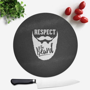 Respect The Beard Round Chopping Board