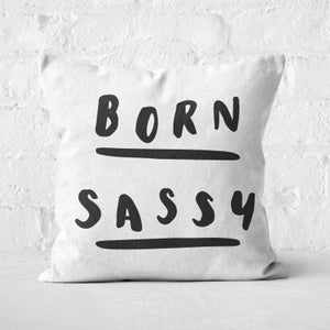 The Motivated Type Born Sassy Square Cushion