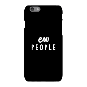 The Motivated Type Ew People Phone Case for iPhone and Android
