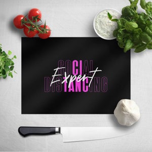 Social Distancing Expert Chopping Board