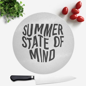 Summer State Of Mind Round Chopping Board