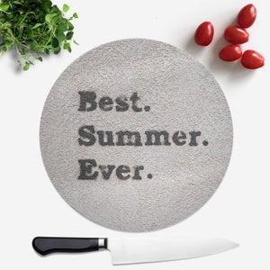 Best Summer Ever. Round Chopping Board