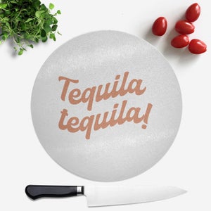 Tequila Tequila! Round Chopping Board