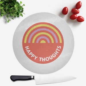 Happy Thoughts Round Chopping Board