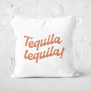 Tequila Tequila! Square Cushion