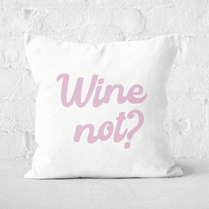 Wine Not? Square Cushion